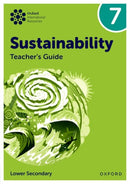 Oxford International Sustainability: Teacher's Guide 7 (Lower Secondary)-9781382047517