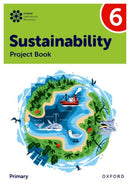 Oxford International Sustainability: Project Book 6 (Primary)-9781382047593