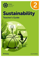 Oxford International Sustainability: Teacher's Guide 2 (Primary)-9781382047616