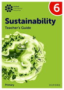 Oxford International Sustainability: Teacher's Guide 6 (Primary)-9781382047654
