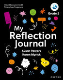 Oxford Resources for IB PYP: My Reflection Journal Grade 5-9781382048491