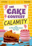 Read Write Inc. Fresh Start Readers: Book 9: The Cake Contest Calamity & Is This Really Good For You?-9781382053044
