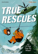 Read Write Inc. Fresh Start Readers: Book 11: True Rescues & A Dog Can Do What?-9781382053068