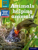 Read Write Inc. Phonics: Yellow Set 5: NF Book Bag Book 1 Animals helping animals-9781382054461