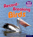 Essential Letters and Sounds: Essential Phonic Readers: Oxford Reading Level 6: Record-Breaking Birds-9781382055772