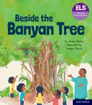 Essential Letters and Sounds: Essential Phonic Readers: Oxford Reading Level 6: Beside the Banyan Tree-9781382055789