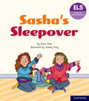 Essential Letters and Sounds: Essential Phonic Readers: Oxford Reading Level 7: Sasha''s Sleepover