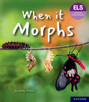 Essential Letters and Sounds: Essential Phonic Readers: Oxford Reading Level 7: When it Morphs-9781382055970