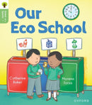 Oxford Reading Tree Green Sparks: Level 1: Our Eco School-9781382056786
