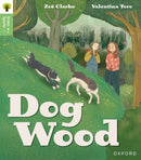 Oxford Reading Tree Green Sparks: Level 3: Dog Wood-9781382056984