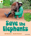 Oxford Reading Tree Green Sparks: Level 6: Save the Elephants-9781382057226