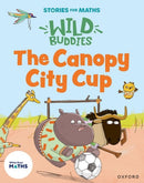 Stories for Maths: EYFS: The Canopy City Cup (Shapes with 4 sides)-9781382057790