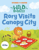 Stories for Maths: EYFS: Rory Visits Canopy City (Manipulate, compose, decompose)-9781382057882