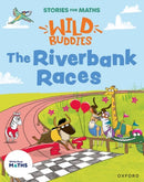 Stories for Maths: EYFS: The Riverbank Races (Make connections)-9781382057912