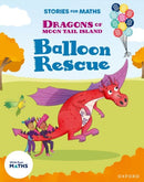 Stories for Maths: KS1: Balloon Rescue (Addition and subtraction)-9781382058148