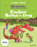 Stories for Maths: KS1: Ember Saves the Day (Shape)-9781382058162