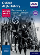 Oxford AQA History for A Level: Democracy and Nazism: Germany 1918-1945 Student Book Second Edition-9781382061353