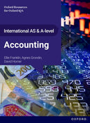 International AS and A-level Accounting: OxfordAQA International A-level Accounting (9615) : Student Book-9781382066631