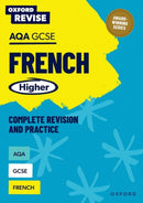 Oxford Revise: AQA GCSE French Higher Complete Revision and Practice-9781382070195