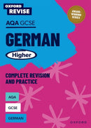 Oxford Revise: AQA GCSE German Higher Complete Revision and Practice-9781382070232