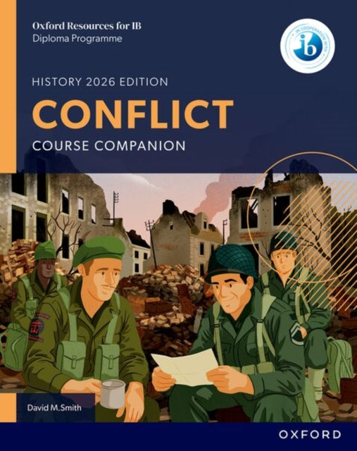 Oxford Resources for IB DP History: Conflict Course Book