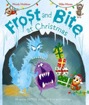 Frost and Bite at Christmas: a funny festive tale about two monsters who hate sharing