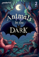 Readerful Rise: Oxford Reading Level 3: Animals in the Dark-9781382072489