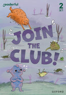 Readerful Rise: Oxford Reading Level 3: Join the Club!-9781382072496