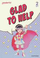 Readerful Rise: Oxford Reading Level 4: Glad to Help-9781382072540