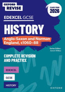 Oxford Revise: GCSE Edexcel History: Anglo-Saxon and Norman England, c1060-88 Complete Revision and Practice (Exams from 2026)