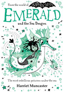 Emerald and the Sea Dragon : Mermaids and magic from the bestselling creator of Isadora Moon!-9781382073004