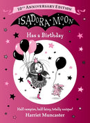 Isadora Moon Has a Birthday: 10th Anniversary Edition : A special gift edition celebrating everyone's favourite fairy-vampire-9781382074797