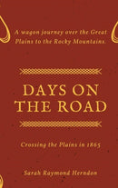 Days on the Road : Crossing the Plains in 1865-9781387168040