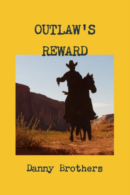 Outlaw's Reward-9781387848041