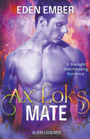 Ax'Lok's Mate-9781393221326