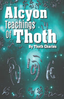 Alcyon Teachings Of Thoth-9781393571995