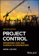Project Control : Integrating Cost and Schedule in Construction-9781394150120