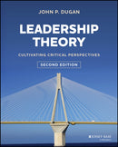 Leadership Theory : Cultivating Critical Perspectives-9781394152100