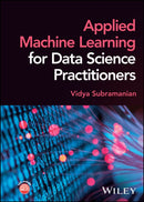Applied Machine Learning for Data Science Practitioners-9781394155378