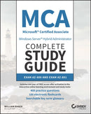 MCA Windows Server Hybrid Administrator Complete Study Guide with 400 Practice Test Questions : Exam AZ-800 and Exam AZ-801-9781394155415