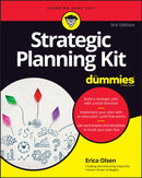 Strategic Planning Kit For Dummies-9781394157969