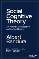 Social Cognitive Theory – An Agentic Perspective on Human Nature