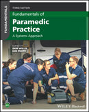 Fundamentals of Paramedic Practice – A Systems Approach, 3rd Edition
