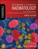 Hoffbrand's Essential Haematology 9e