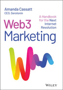 Web3 Marketing : A Handbook for the Next Internet Revolution-9781394171958