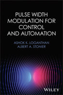 Pulse Width Modulation for Control and Automation-9781394177332
