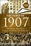 The Panic of 1907 : Heralding a New Era of Finance, Capitalism, and Democracy-9781394180271