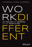 Work Different : 10 Truths for Winning in the People Age-9781394181292
