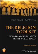 The Religion Toolkit : Understanding Religion in the World Today-9781394183920