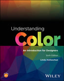 Understanding Color: An Introduction for Designers  6th Edition